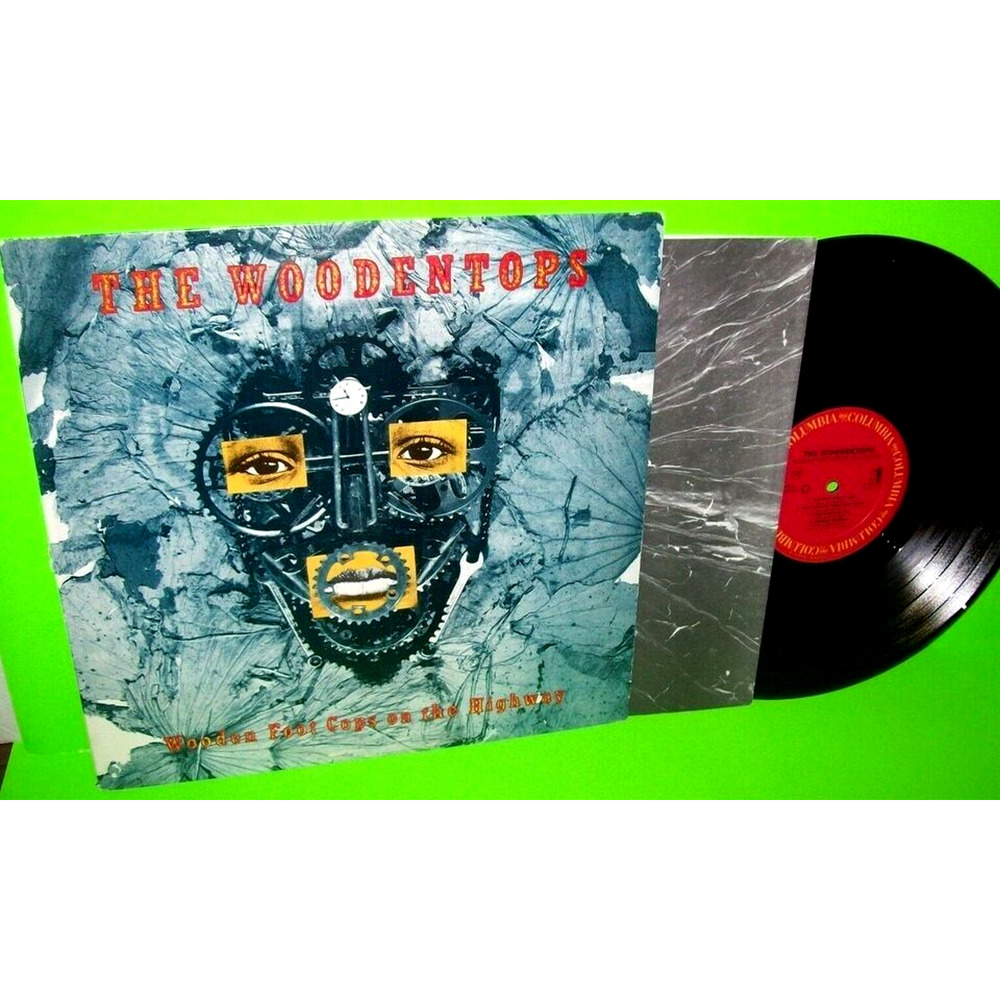 The Woodentops ‎Wooden Foot Cops On The Highway Vinyl LP Record Album Indie Rock